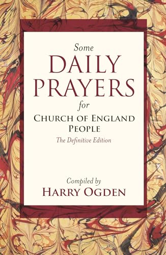 Stock image for Some Daily Prayers for Church of England People (The Definitive Edition) for sale by ThriftBooks-Dallas
