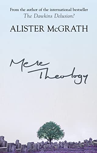 Imagen de archivo de Mere Theology a la venta por Blackwell's