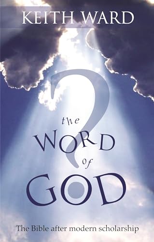9780281062119: The Word of God: The Bible After Modern Scholarship