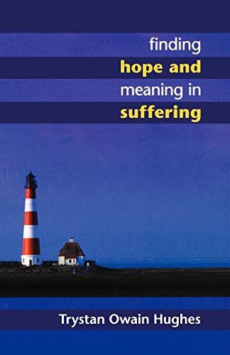 Imagen de archivo de Finding Hope and Meaning in Suffering a la venta por AwesomeBooks