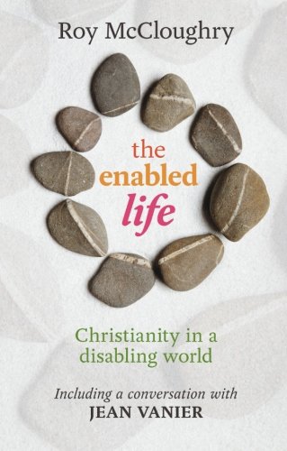 9780281062782: The Enabled Life: Christianity in a Disabling World