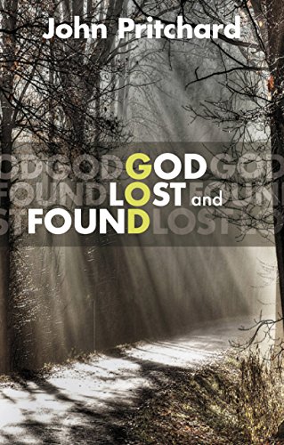 God Lost and Found (9780281063529) by Pritchard, John