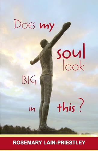 Stock image for Does My Soul Look Big in This? for sale by AwesomeBooks