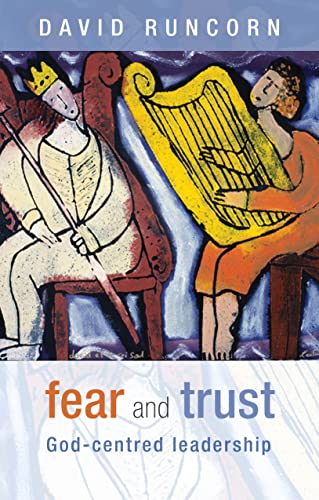 Beispielbild fr Fear and Trust: God-centred leadership zum Verkauf von WorldofBooks