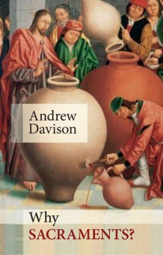 Why Sacraments? (9780281063925) by Davison, Dr Andrew