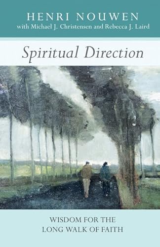 9780281064229: Spiritual Direction - Wisdom for the Long Walk of Faith