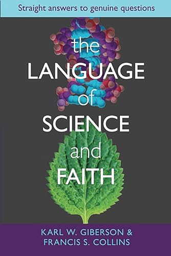 Stock image for The Language and Science of Faith: Straight Answers to Genuine Questions for sale by WorldofBooks