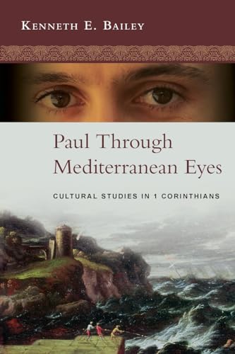 Stock image for Paul Through Mediterranean Eyes - Cultural Studies in 1 Corinthians for sale by Books Unplugged