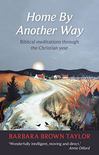 9780281065837: Home by Another Way: Biblical Reflections Through the Christian Year