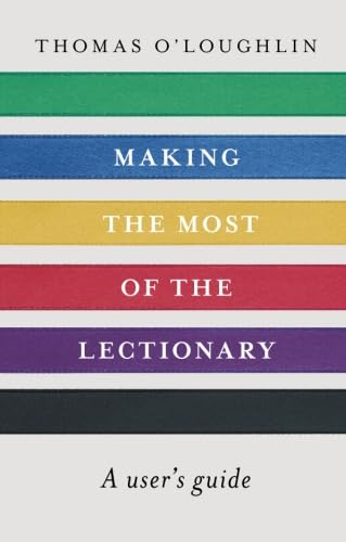 Beispielbild fr Making the Most of the Lectionary: A user's guide zum Verkauf von WorldofBooks