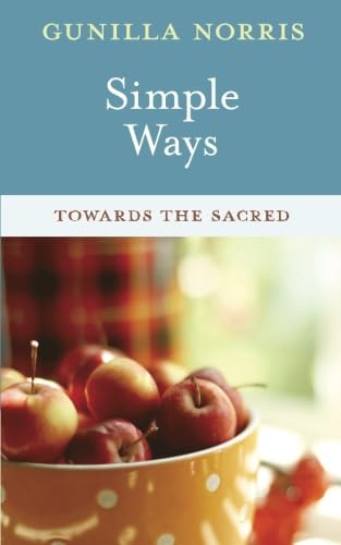 Beispielbild fr Simple Ways: Towards the Sacred zum Verkauf von WorldofBooks