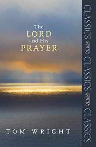 Stock image for The Lord and His Prayer (SPCK Classics) for sale by Chiron Media