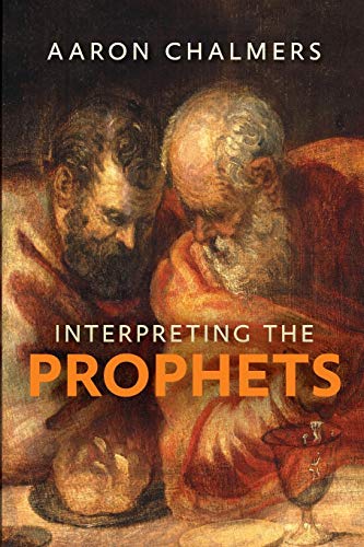 9780281069040: Interpreting the Prophets
