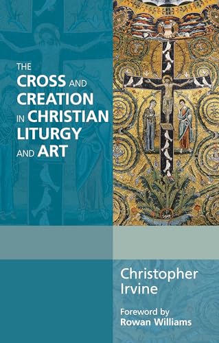 Immagine stock per The Cross and Creation in Christian Liturgy and Art