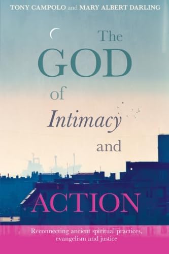 God of Intimacy and Action (9780281069330) by Campolo, Tony