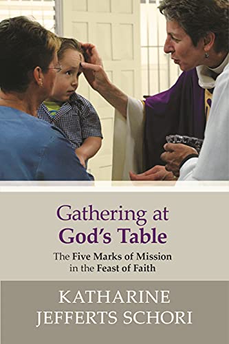 9780281069460: Gathering at God's Table: The Five Marks Of Mission In The Feast Of Faith