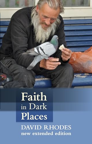 Faith in Dark Places (9780281070411) by Rhodes, The Revd David