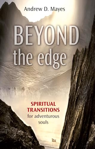9780281071142: Beyond the Edge: Spiritual Transitions for Adventurous Souls