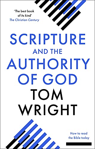 9780281071432: Scripture and the Authority of God: How to Read the Bible Today