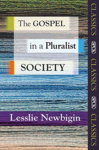 Imagen de archivo de The Gospel in a Pluralist Society (SPCK Classic) a la venta por Hawking Books