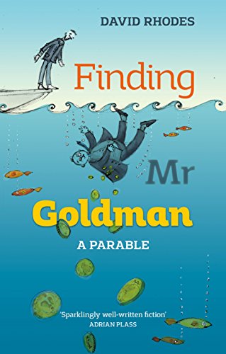 Beispielbild fr Finding Mr Goldman: A Parable zum Verkauf von WorldofBooks