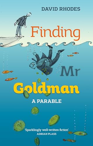 Stock image for Finding Mr Goldman: A Parable for sale by WorldofBooks