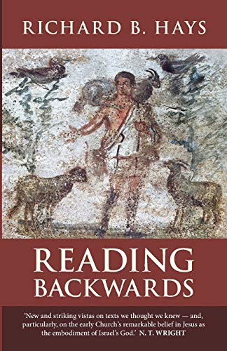 Stock image for Reading Backwards: Echoes of Scripture in the four Gospels for sale by Revaluation Books