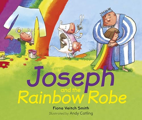 Beispielbild fr Joseph and the Rainbow Robe zum Verkauf von HPB-Ruby