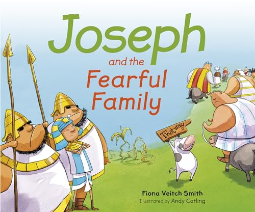 Stock image for Joseph and the Fearful Family for sale by WorldofBooks