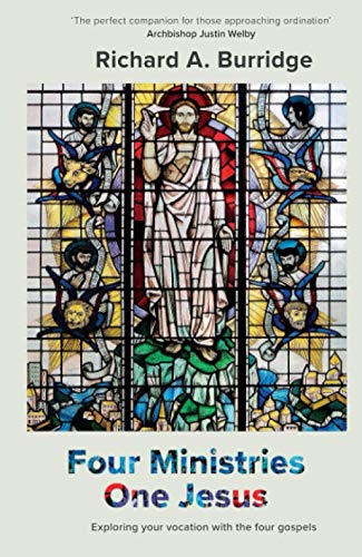 Beispielbild fr Four Ministries, One Jesus: Exploring Your Vocation With The Four Gospels zum Verkauf von WorldofBooks