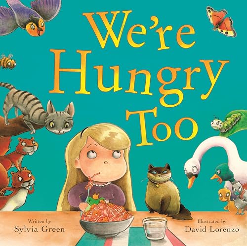 Stock image for We're Hungry Too for sale by GF Books, Inc.