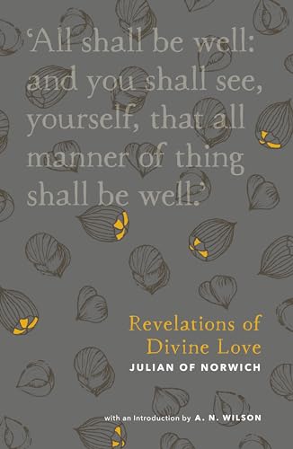 Revelations of Divine Love - A. N. Wilson