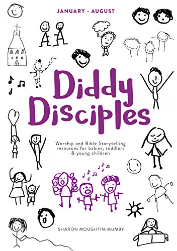 Imagen de archivo de Diddy Disciples 2: January to August: Worship And Storytelling Resources For Babies, Toddlers And Young Children a la venta por Brook Bookstore