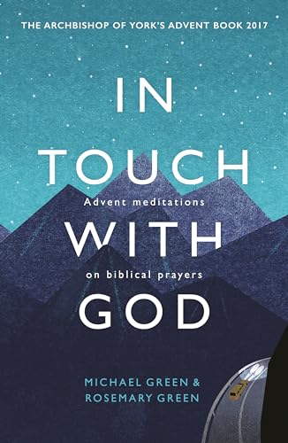 Stock image for In Touch With God: Advent Meditations On Biblical Prayers for sale by SecondSale