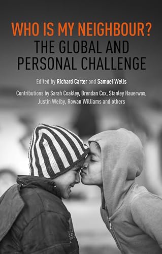 Beispielbild fr Who is My Neighbour?: The Global And Personal Challenge zum Verkauf von SecondSale