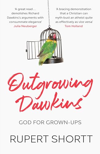 Stock image for Outgrowing Dawkins: God for Grown-Ups for sale by WorldofBooks