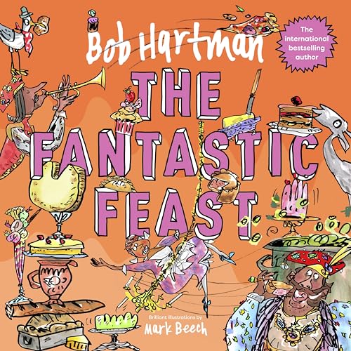 Beispielbild fr The Fantastic Feast (Bob Hartman's Rhyming Parables) zum Verkauf von HPB-Movies