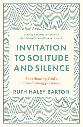9780281085781: Invitation to Solitude and Silence: Experiencing God's Transforming Presence