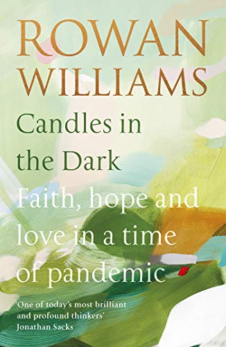 Beispielbild fr Candles in the Dark: Faith, Hope and Love in a Time of Pandemic zum Verkauf von Goodwill