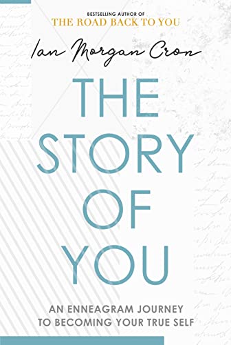 Stock image for The Story of You: An Enneagram journey to becoming your true self for sale by WorldofBooks