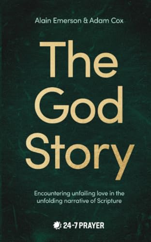 Imagen de archivo de The God Story: Encountering Unfailing Love in the Unfolding Narrative of Scripture a la venta por California Books