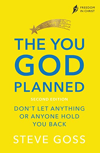 Beispielbild fr The You God Planned, Second Edition: Don't Let Anything or Anyone Hold You Back (Freedom in Christ) zum Verkauf von WorldofBooks