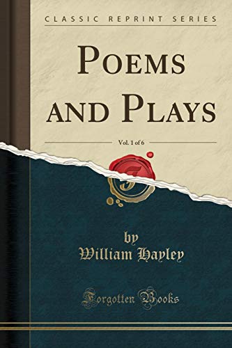 Imagen de archivo de Poems and Plays, Vol 1 of 6 Classic Reprint a la venta por PBShop.store US