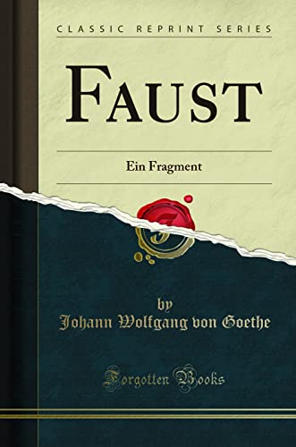 9780282014292: Faust: Ein Fragment (Classic Reprint) (German Edition)