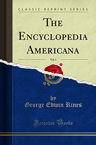 Beispielbild fr The Encyclopedia Americana, Vol. 1 (Classic Reprint) zum Verkauf von Buchpark