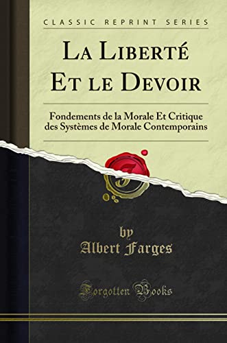 Stock image for La Libert Et le Devoir (Classic Reprint) for sale by Forgotten Books