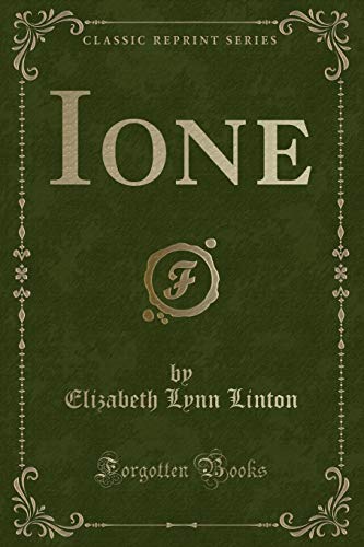 Stock image for Ione (Classic Reprint) for sale by PBShop.store US