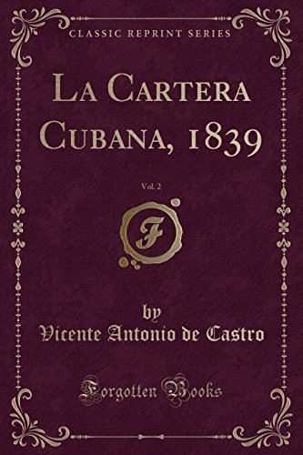 9780282086831: La Cartera Cubana, 1839, Vol. 2 (Classic Reprint)