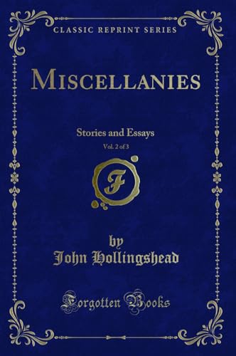 Beispielbild fr Miscellanies, Vol. 2 of 3: Stories and Essays (Classic Reprint) zum Verkauf von Forgotten Books