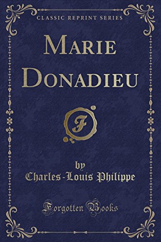 9780282122218: Marie Donadieu (Classic Reprint)